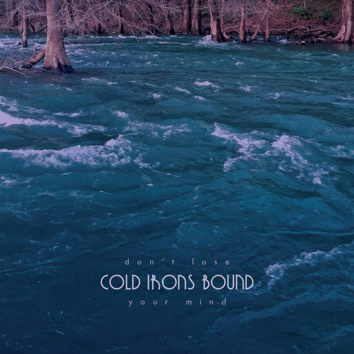 Cold Irons Bound Dont Lose Your Mind Album Rohan Sforcina Recording Four Hundred Acres Studio Melbourne
